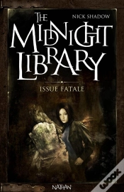 Capa do artigo The Midnight Library T.10 Issue Fatale