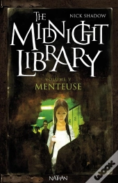 The Midnight Library T.5 ; Menteuse