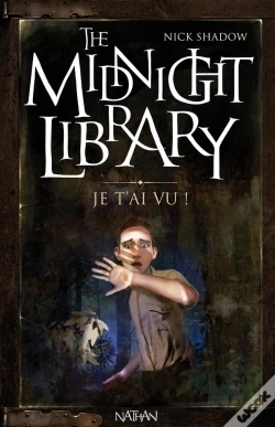Capa do artigo The Midnight Library T.7 ; Je T'Ai Vu !