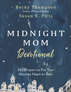 Capa do artigo The Midnight Mom Devotional