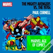 Capa do artigo The Mighty Avengers Vs. The 1970s