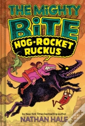 Capa do artigo The Mighty Bite #3: Hog-Rocket Ruckus