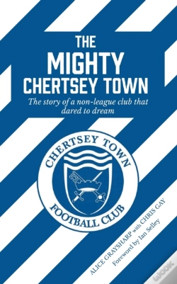 Capa do artigo The Mighty Chertsey Town: A Year In The