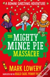 The Mighty Mince Pie Massacre