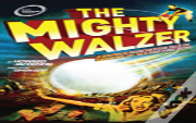 The Mighty Walzer