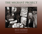 The Migrant Project - Preview