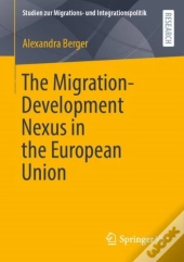 The Migration-Development Nexus In The European Union