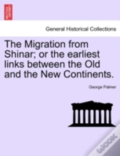 Capa do artigo The Migration From Shinar; Or The Earliest Links Between The Old And The New Continents.
