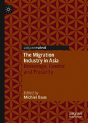 The Migration Industry In Asia - Preview