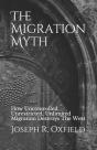 The Migration Myth - Preview