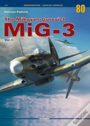 The Mikoyan-Gurevich Mig-3 Vol. I