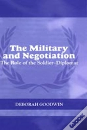 The Military And Negotiation