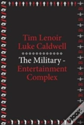 The Military-Entertainment Complex