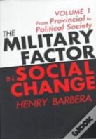 The Military Factor In Social Change