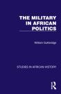 The Military In African Politics - Preview