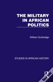 The Military In African Politics