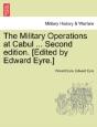 The Military Operations At Cabul ... Sec - Preview