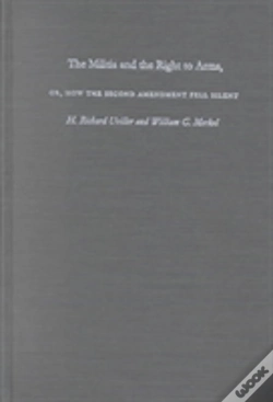 Capa do artigo The Militia And The Right To Arms, Or, How The Second Amendment Fell Silent