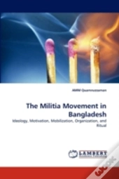 The Militia Movement In Bangladesh