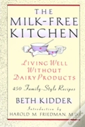 The Milk-Free Kitchen