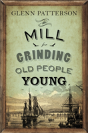 The Mill For Grinding Old People Young - Preview