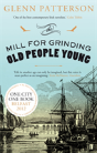 The Mill For Grinding Old People Young - Preview