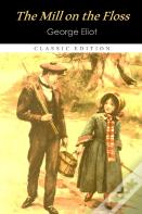 The Mill On The Floss "Annotated Edition"