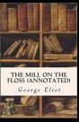 The Mill On The Floss  Annotated - Preview