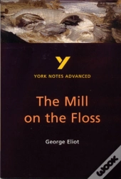 The Mill On The Floss Everything You Need To Catch Up, Study And Prepare For The 2025 And 2026 Exams