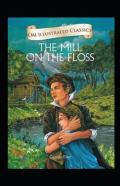 The Mill On The Floss Illustrated