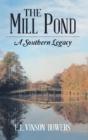The Mill Pond - Preview