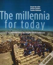 The Millennia For Today