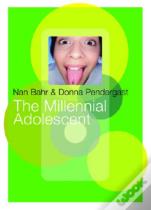 The Millennial Adolescent