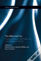 The Millennial City