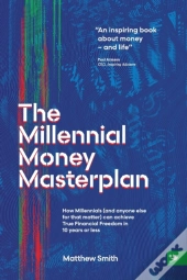 The Millennial Money Masterplan