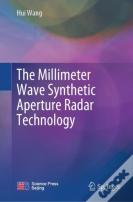 The Millimeter Wave Synthetic Aperture Radar Technology