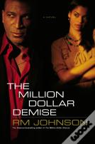 The Million Dollar Demise