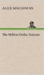 The Million-Dollar Suitcase - Preview