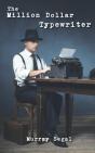 The Million Dollar Typewriter - Preview