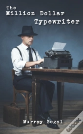 The Million Dollar Typewriter