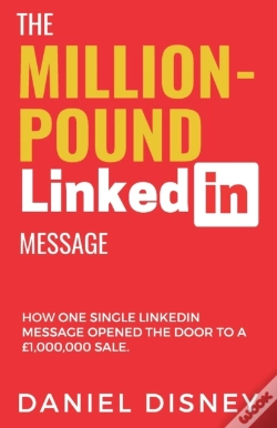 Capa do artigo The Million-Pound Linkedin Message