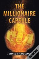 The Millionaire Capsule