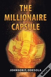 The Millionaire Capsule