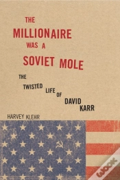 Capa do artigo The Millionaire Was A Soviet Mole