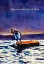 The Millwright'S Son - Preview