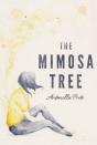 The Mimosa Tree - Preview