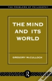 The Mind And Its World