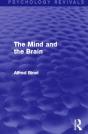 The Mind And The Brain (Psychology Revivals) - Preview