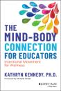 The Mind-Body Connection For Educators - Preview