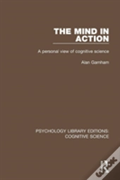 The Mind In Action